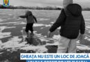 Avertisment privind pericolul apelor înghețate. Recomandări pentru părinți și copii