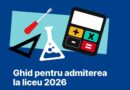 Admitere la liceu 2026. Ministerul Educației a publicat ghidul pentru completarea opțiunilor