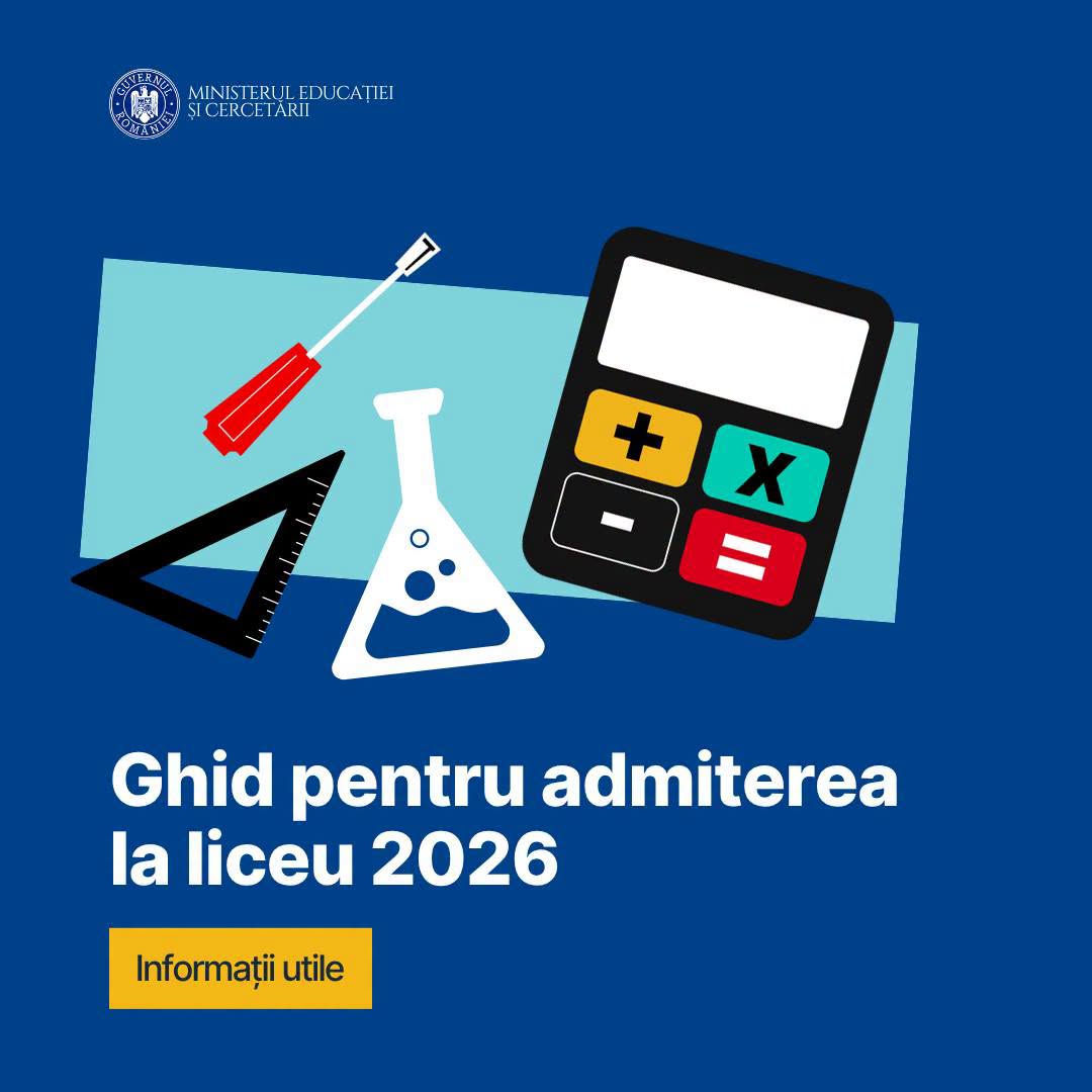 Admitere la liceu 2026. Ministerul Educației a publicat ghidul pentru completarea opțiunilor